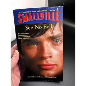 Smallville See No Evil Book First Edition Book 2 Tom Welling Superman CW 2002